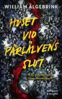 Huset vid P&auml;rl&auml;lvens slut