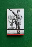 Hitler's secret war : the Nazi espionage campaign against the Allies