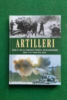 Artilleri : fler &auml;n 300 av v&auml;rldens fr&auml;msta artilleripj&auml;ser fr&aring;n 1914 fram till idag