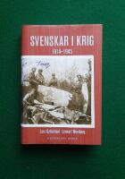 Svenskar i krig : 1914-1945