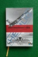 Med invasionen i sikte : flygvapnets krigsplanl&auml;ggning och luftoperativa doktrin 1958-1966