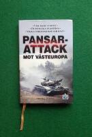 Pansarattack mot V&auml;steuropa : de hemliga planerna? Vilka stridsvagnar var b&auml;st? Vem hade vunnit?