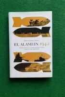 El Alamein 1942 : v&auml;ndpunkten i Nordafrika under andra v&auml;rldskriget