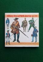 Military Dress of North America 1665-1970
