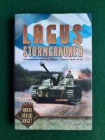 Lagus stormkanoner : stormkanonbataljonen i strid 1943-1944