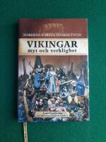 Vikingar : myt och verklighet