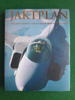 Jaktplan : v&auml;rldens fr&auml;msta stridsflygplan fr&aring;n 1914 till i dag