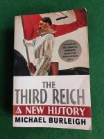 The Third Reich - a new history