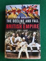 The decline and fall of the British Empire, 1781-1997