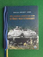 N&auml;r svenska arm&eacute;n var som st&ouml;rst och starkast - kalla kriget 1969