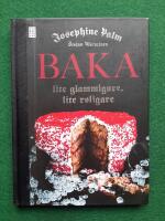 Baka - lite glammigare, lite roligare