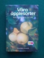 V&aring;ra &auml;pplesorter : Deras historia, egenskaper och k&auml;nnetecken