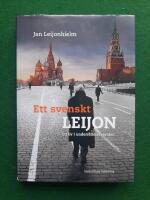 Ett svenskt Leijon : ett liv i underr&auml;ttelsev&auml;rlden