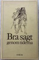 Bra sagt genom tiderna