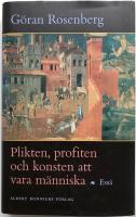 Plikten, profiten och konsten att vara m&auml;nniska