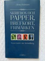 Skrifdon och papper, brefkort, frim&auml;rken : fyra ess&auml;er om Strindberg