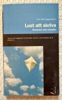 Lust att skriva : Romaner och noveller