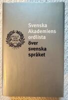 Svenska akademiens ordlista &ouml;ver svenska spr&aring;ket