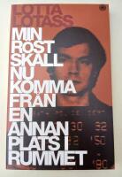 Min r&ouml;st skall nu komma fr&aring;n en annan plats i rummet