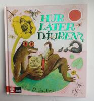 Hur l&aring;ter djuren?