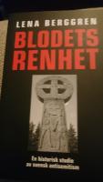 Blodets renhet : en historisk studie av svensk antisemitism