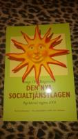 Den nya socialtj&auml;nstlagen 2008 : med lagtext och kommentarer avseende 2008