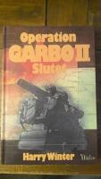 Operation Garbo II : slutet