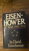 Eisenhower at War 1943-1945