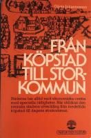 Fr&aring;n k&ouml;pstad till storkommun