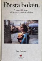 F&ouml;rsta boken : 19 snabblektioner i reklam och marknadsf&ouml;ring