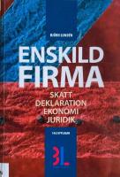 Enskild firma : skatt, deklaration, ekonomi, juridik