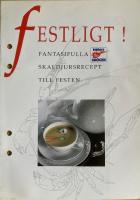 Festligt! Fantasifulla skaldjursrecept till festen