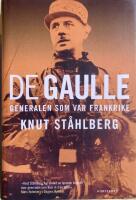 De Gaulle : generalen som var Frankrike