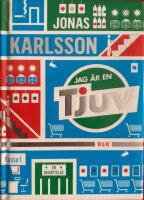 Jag &auml;r en tjuv : en ber&auml;ttelse