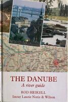 The Danube : a river guide
