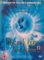 What the Bleep do we know!?