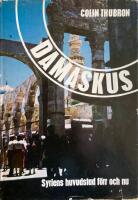 Damaskus Syriens huvudstad f&ouml;rr och nu