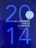 Les Grandes Tables du Monde 2014