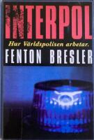 Interpol : hur världspolisen arbetar