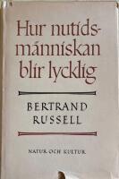 Hur nutidsm&auml;nniskan blir lycklig