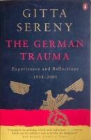 The German trauma : experiences and reflections, 1938-2001