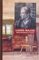 Lasse-Majas besynnerliga &ouml;den : ber&auml;ttade av honom sj&auml;lv