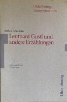 Arthur Schnitzler, Leutnant Gustl und andere Erz&auml;hlungen - Interpretation
