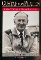Resa till det f&ouml;rflutna : Pr&ouml;vningar i framg&aring;ngstid : minnen