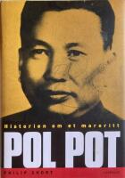 Pol Pot - historien om et mareritt