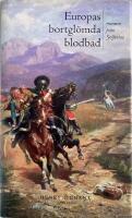 Europas bortgl&ouml;mda blodbad  : minnen fr&aring;n Solferino