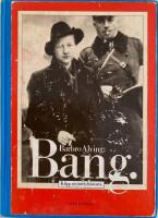 Bang. : klipp ur nuets historia