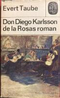 Don Diego Karlsson de la Rosas roman