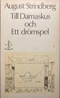 Till Damaskus och Ett dr&ouml;mspel