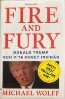 Fire & Fury: Donald Trump och Vita huset inifr&aring;n